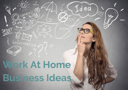 Work At Home Business Ideas