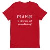 I'm A Mum T-Shirt - Image 5