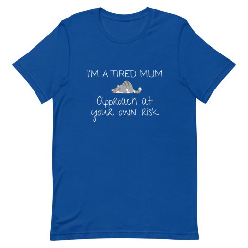 I'm a Tired Mum T-Shirt - Image 4