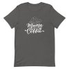 Mama Need Coffee T-Shirt - Image 6