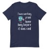 Working From Home Before It Was Cool T-Shirt - Image 2