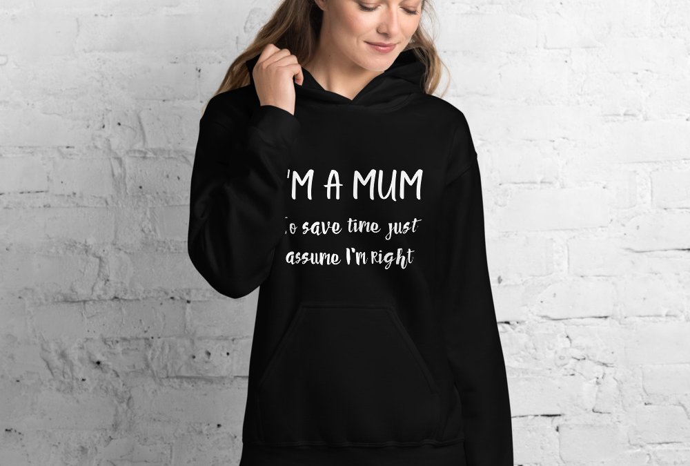 I’m A Mum Hoodie