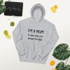 I'm A Mum Hoodie - Image 4