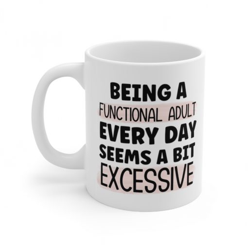Being A Functional Adult Mug